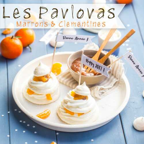 Pavlovas aux Clémentines & à la Crème de Marron