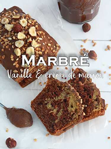 Recette du cake marbré vanille-crème de marron - Féerie Cake