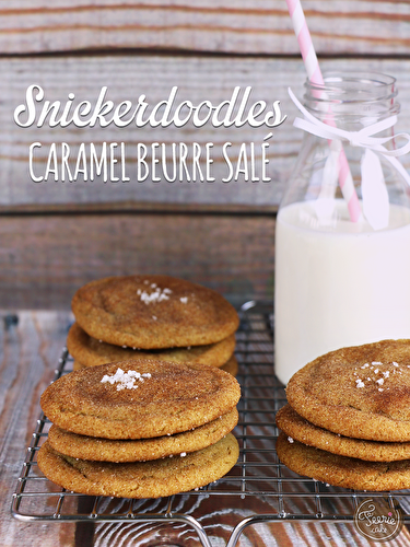 Snickerdoodles caramel au beurre salé