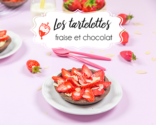 Tartelettes aux fraises et chocolat