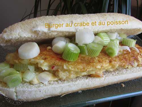 Burger au crabe et au poisson