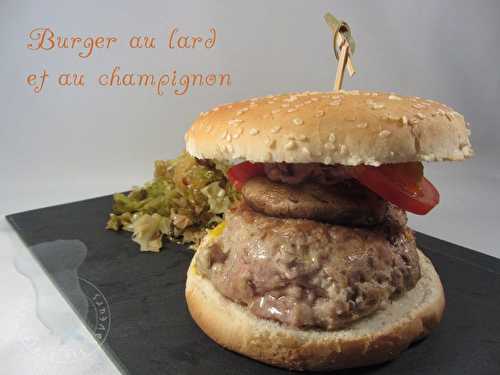 Burger au lard et au champignon