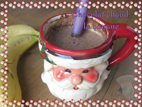 Chocolat chaud à la banane