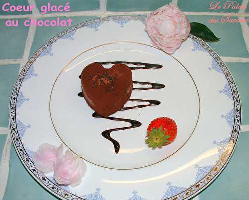 Coeur glacé au chocolat pour la St Valentin - Le Palais des Saveurs