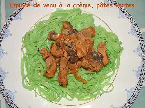 Emincé de veau à la crème, pâtes vertes