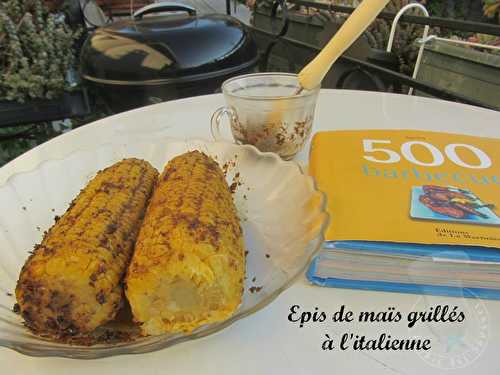 Epis de maïs grillés à l'italienne