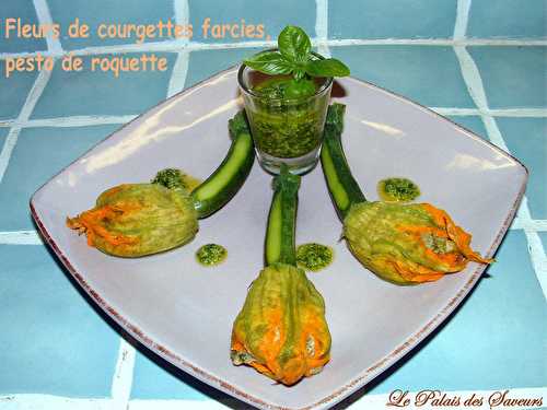 Fleurs de courgettes farcies, pesto de roquette