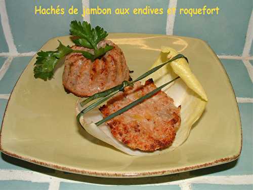 Hachés de jambon aux endives et Roquefort