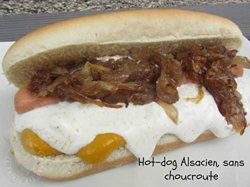 Hot-dog Alsacien, sans choucroute!