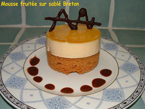 Mousse fruitée sur sablé breton