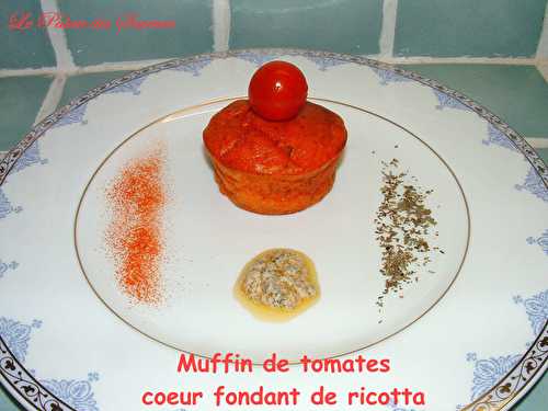 Muffins de tomates, coeur fondant de ricotta
