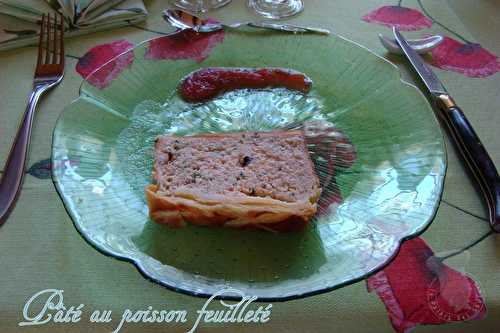 Pâté de poisson en feuilleté