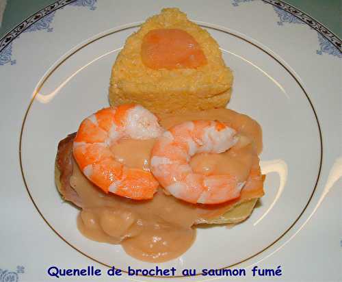 Quenelles de brochet au saumon fumé