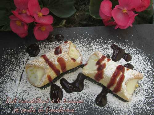 Roll croustillant à la brousse et coulis de framboises