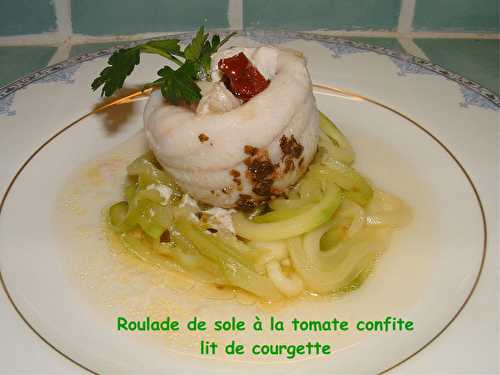 Roulade de sole à la tomate confite sur lit de courgette