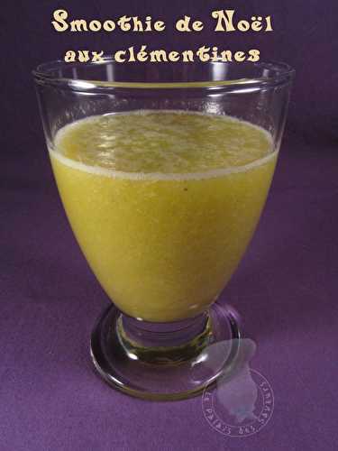 Smoothie de Noël aux clémentines