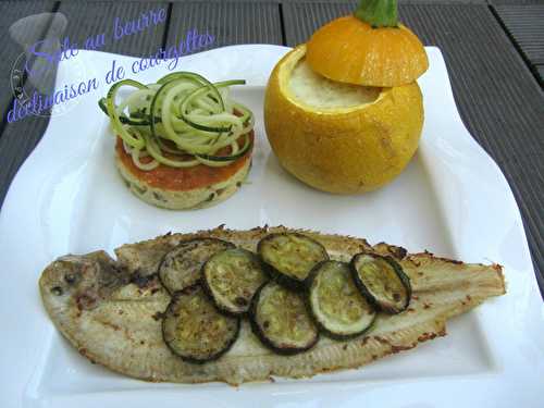 Sole poêlée au beurre, déclinaison de courgettes