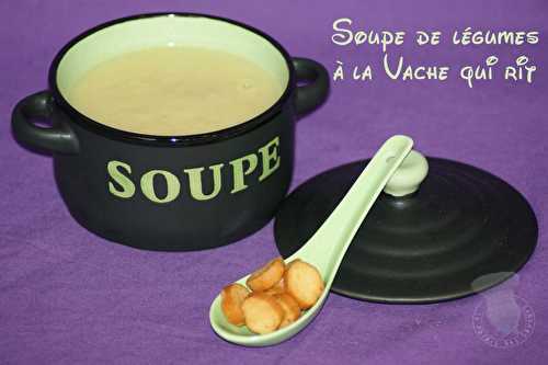 Soupe de légumes à la Vache qui rit