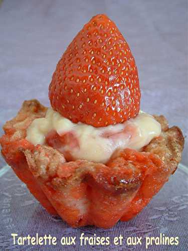 Tartelettes aux fraises et aux pralines