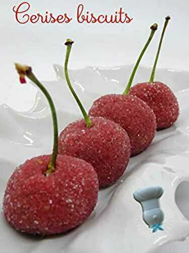 Cerises biscuits