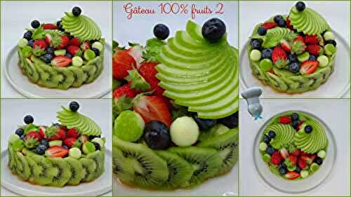 Gâteau 100% fruits #2
