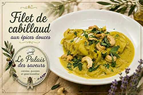 Cabillaud fondant aux épices douces
