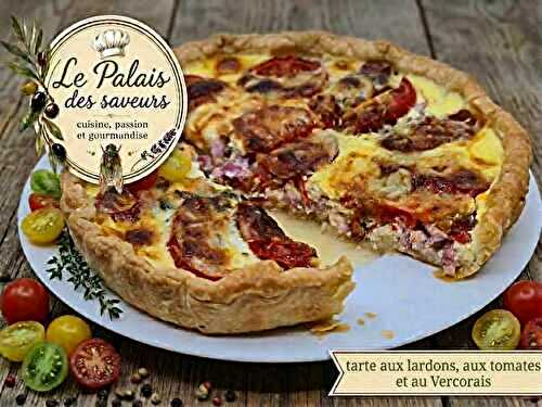 Tarte lardons, tomates et Vercorais