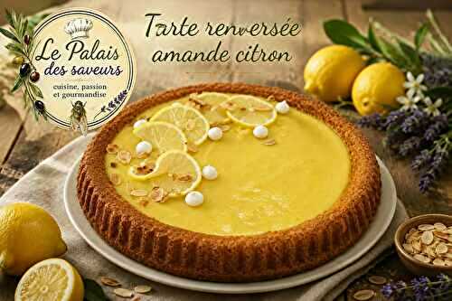 Tarte renversée amande citron
