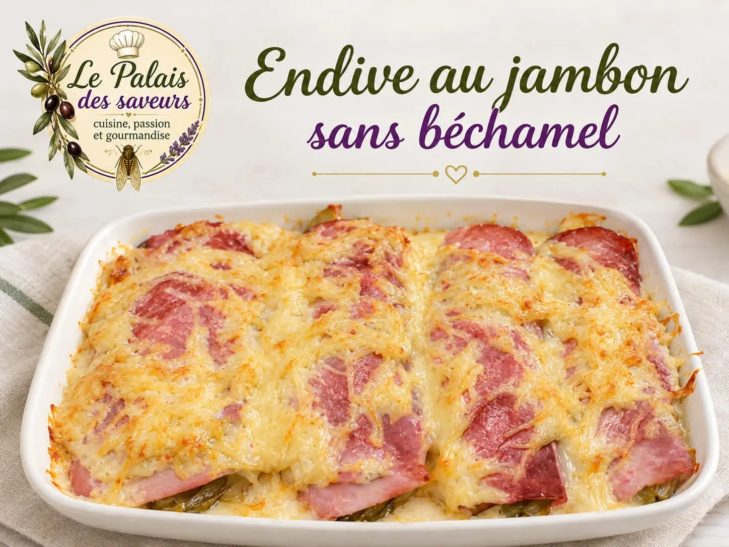 Endives au jambon sans béchamel