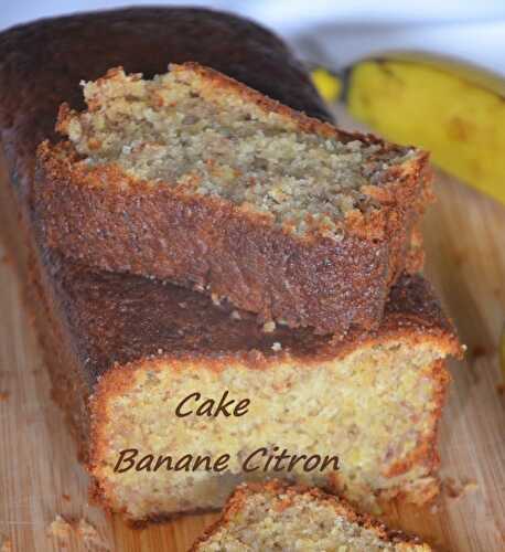 Cake super moelleux banane citron