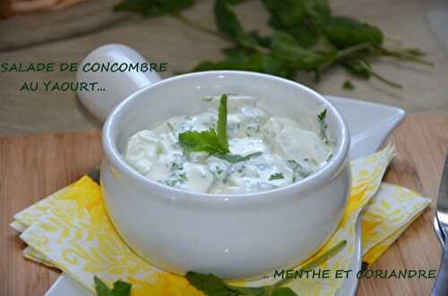 Salade de concombre au yaourt menthe et coriandre