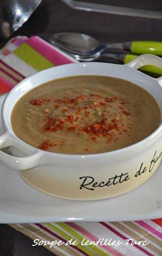 Soupe de lentilles turc mercimek çorbasi