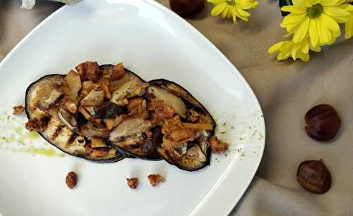 Une poêlée de champignons, aubergines grillées, châtaignes caramélisées