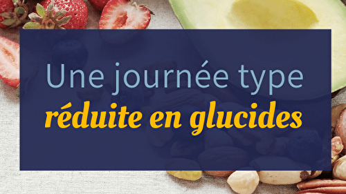 Journée type céto ou lowcarb