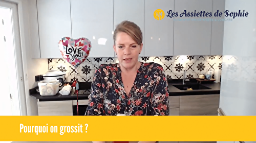 Vidéo : pourquoi on grossit