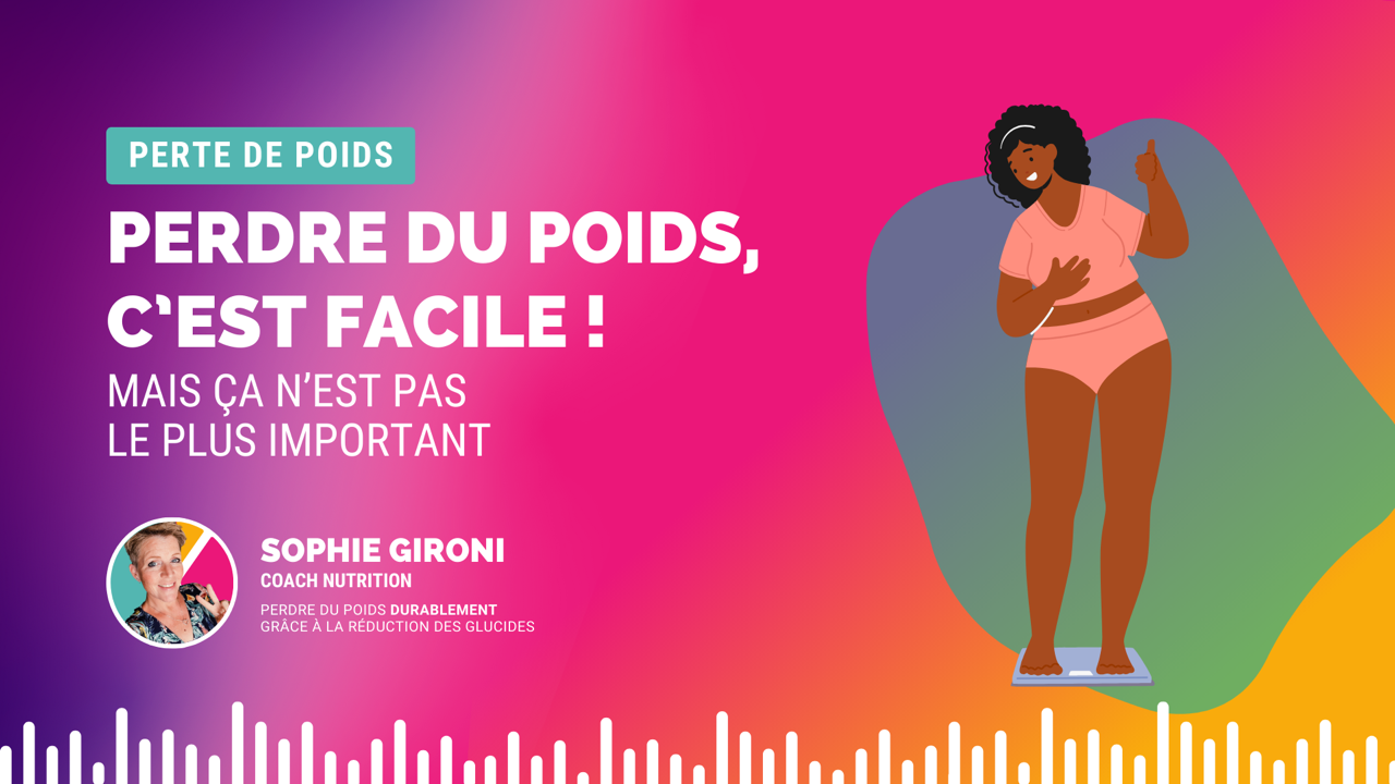 🎙️ Perdre du poids, c’est facile !