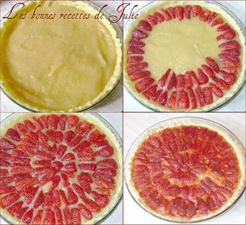 Tarte aux fraises - Les bonnes recettes de Julie