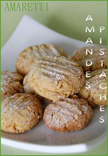 Amaretti amandes et pistaches, sans gluten