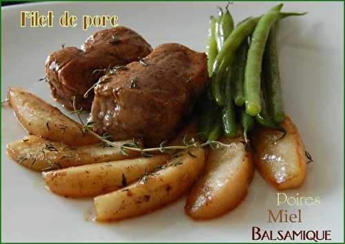 Filet de porc aux poires, au miel et au balsamique