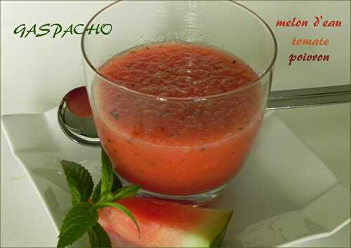 Gaspacho au melon d'eau, sans gluten ni lactose