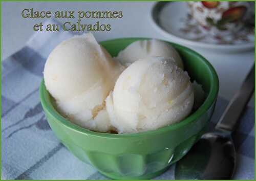 Glace aux pommes et au Calvados, sans gluten ni lactose