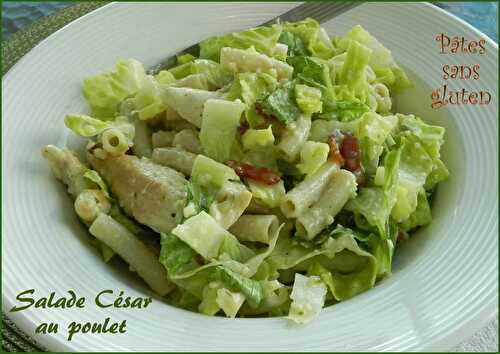 Salade de pâtes au poulet à la César, sans gluten