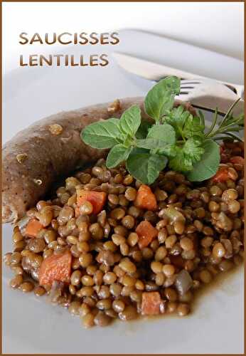 Saucisses confites sur lit de lentilles aux petits légumes, sans gluten et sans lactose