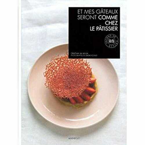 Coup de coeur : Et mes gâteaux seront comme chez le patissier