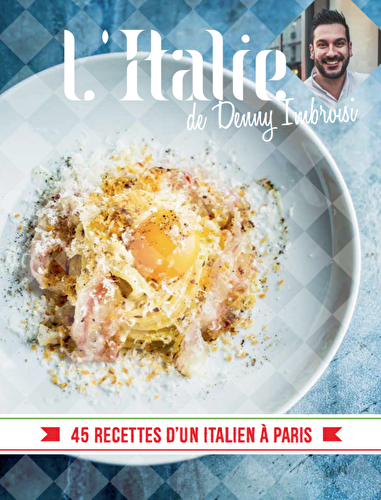 Coup de coeur : L'Italie de Denny Imbroisi