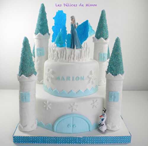 Gâteau : Le château de la Reine des Neiges (avec tuto)