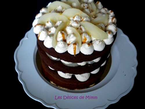 Naked cake chocolat, poires et caramel au beurre salé - Les Délices de Mimm