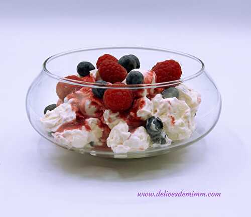 Eton mess aux fruits rouges