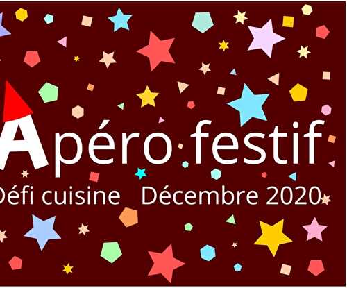 DÉFI CUISINE : APÉRO FÉSTIF