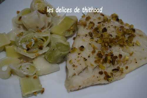 Filets de poisson , poireaux et pistaches